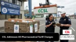 CSL Addresses US Pharmaceutical Tariff Changes