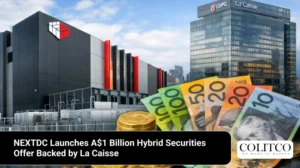NEXTDC Launches A$1 Billion Hybrid Securities Offer Backed by La Caisse