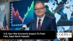 u s iran war economic impact to fade fast says kevin hassett