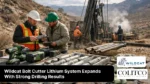 Wildcat Bolt Cutter Lithium System Expands With Strong Drilling Results