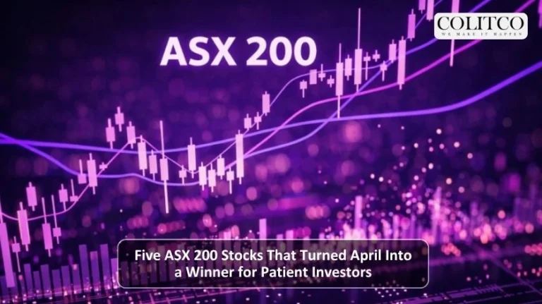 Five ASX 200 Stocks That Turned April Into a Winner for Patient Investors