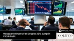 Macquarie shares fall despite a 30% increase in FY26 profit driven by strong financial and investment performance.