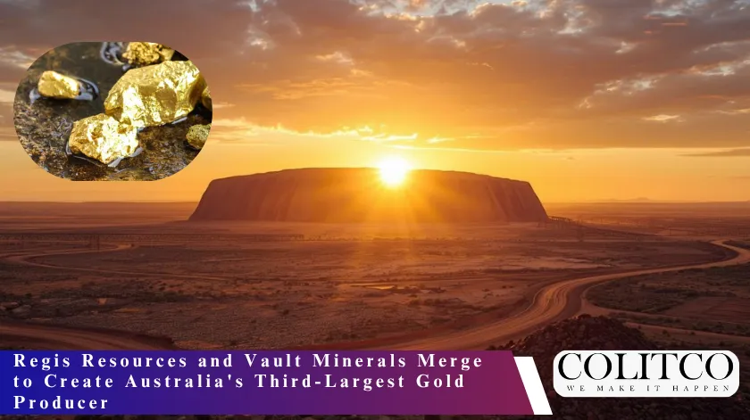Regis Resources and Vault Minerals Merge to Create Australia's Third-Largest Gold Producer
