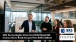 SKS Technologies secures a $22 million retail headquarters contract as its order book surpasses $350 million.