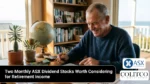 Two monthly ASX dividend stocks worth considering for retirement income, highlighting regular payouts and long-term income potential.