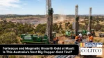 fortescue and magmatic discover gold at the myall project raising potential for a significant copper gold discovery in australia
