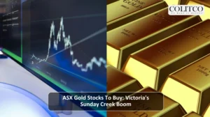 ASX Gold Stocks To Buy: Victoria’s Sunday Creek Boom
