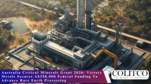 Australia Critical Minerals Grant 2026: Victory Metals Secures A$350,000 Federal Funding To Advance Rare Earth Processing