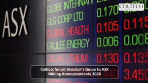 Colitco: Smart Investor’s Guide to ASX Mining Announcements 2026