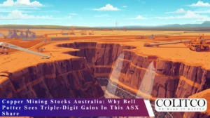 Copper Mining Stocks Australia: Why Bell Potter Sees Triple-Digit Gains In This ASX Share