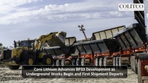 Core Lithium Advances BP33 Development as Underground Works Begin and First Shipment Departs