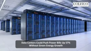 Data Centers Could Push Power Bills Up 57% Without Green Energy Growth