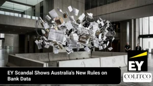 EY Scandal Shows Australia’s New Rules on Bank Data