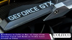 ByteDance in Talks to Buy AI Chips From Iluvatar CoreX and Baidu as Nvidia Loses Ground in China