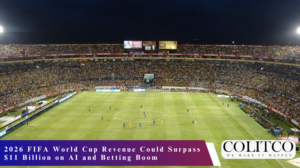 2026 FIFA World Cup Revenue Could Surpass $11 Billion on AI and Betting Boom
