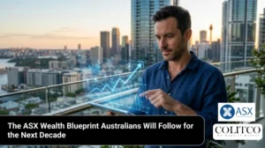 The ASX Wealth Blueprint Australians Will Follow for the Next Decade