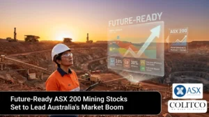 Future-Ready ASX 200 Mining Stocks Set to Lead Australia’s Market Boom