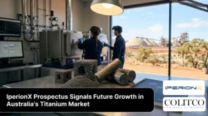 IperionX Prospectus Signals Future Growth in Australia’s Titanium Market