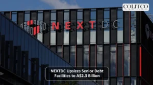 NEXTDC Upsizes Senior Debt Facilities to A$2.3 Billion
