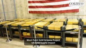 West Point Gold Arizona Project US Gold Supply Impact