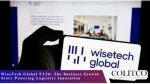 WiseTech Global FY26: The Business Growth Story Powering Logistics Innovation