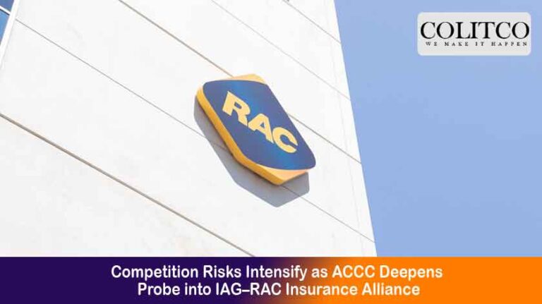 Competition Risks Intensify as ACCC Deepens Probe into IAG–RAC Insurance Alliance