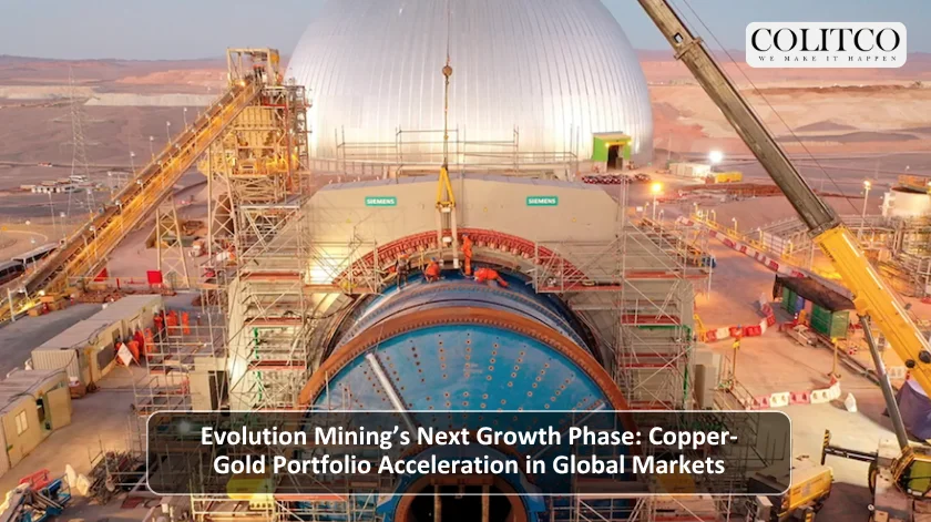 Evolution Mining’s Next Growth Phase: Copper-Gold Portfolio Acceleration in Global Markets