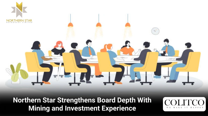 Northern Star Strengthens Board Depth With Mining and Investment Experience
