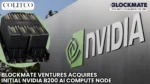 Blockmate Ventures Enters AI Neocloud Market with NVIDIA B200 Node
