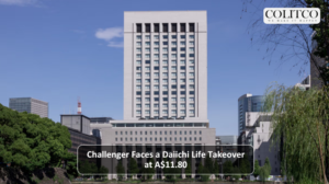 Challenger Faces a Daiichi Life Takeover at A$11.80