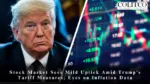 Stock Market Sees Mild Uptick Amid Trump's Tariff Measures; Eyes on Inflation Data